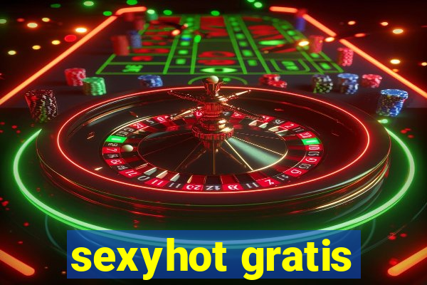 sexyhot gratis